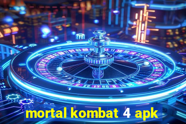 mortal kombat 4 apk